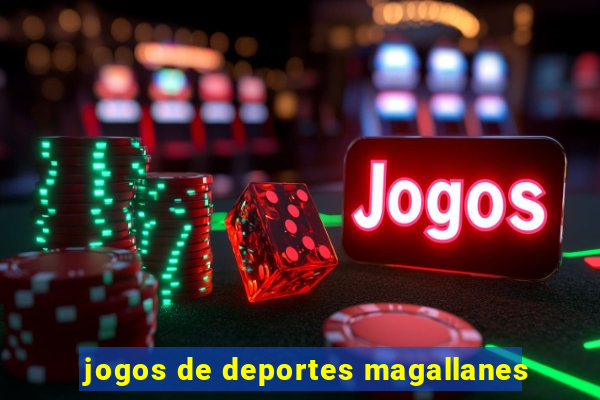 jogos de deportes magallanes